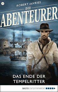 Die Abenteurer - Folge 35 - Robert deVries - E-Book