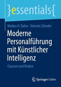 Moderne Personalführung mit Künstlicher Intelligenz - Markus H. Dahm - E-Book