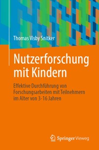 Nutzerforschung mit Kindern - Thomas Visby Snitker - E-Book