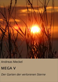 MEGA V - Andreas Meckel - E-Book