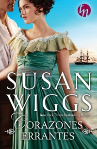 Corazones errantes - Susan Wiggs - E-Book