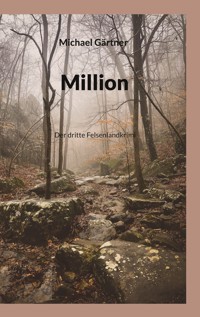 Million - Michael Gärtner - E-Book