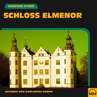 Schloss Elmenor - Manfred Kyber - Hörbuch