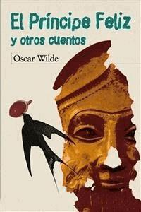 El Príncipe Feliz y otros cuentos - Oscar Wilde - E-Book