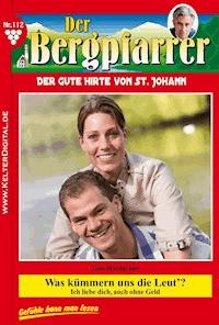 Was kümmern uns die Leut'? - Toni Waidacher - E-Book