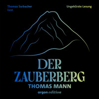 Der Zauberberg (Ungekürzte Lesung) - Thomas Mann - Hörbuch