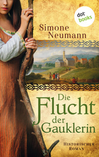 Die Flucht der Gauklerin - Simone Neumann - E-Book