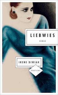 Liebwies - Irene Diwiak - E-Book