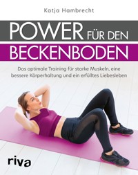 Power für den Beckenboden - Katja Hambrecht - E-Book