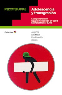 Adolescencia y transgresión - Jorge Tió Rodríguez - E-Book