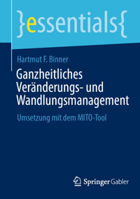 Ganzheitliches Veränderungs- und Wandlungsmanagement - Hartmut F. Binner - E-Book