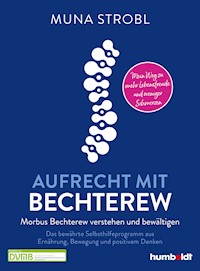 Aufrecht mit Bechterew - Muna Strobl - E-Book