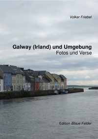 Galway (Irland) und Umgebung - Volker Friebel - E-Book