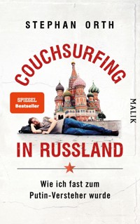 Couchsurfing in Russland - Stephan Orth - E-Book