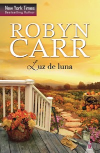 Luz de luna - Robyn Carr - E-Book