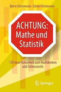 Achtung: Mathe und Statistik - Björn Christensen - E-Book