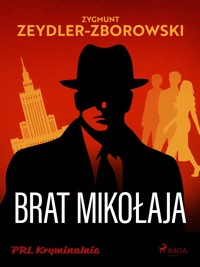 Brat Mikołaja - Zygmunt Zeydler-Zborowski - E-Book