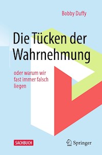 Die Tücken der Wahrnehmung - Bobby Duffy - E-Book