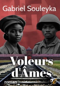 Voleurs d'âmes - Gabriel Souleyka - E-Book