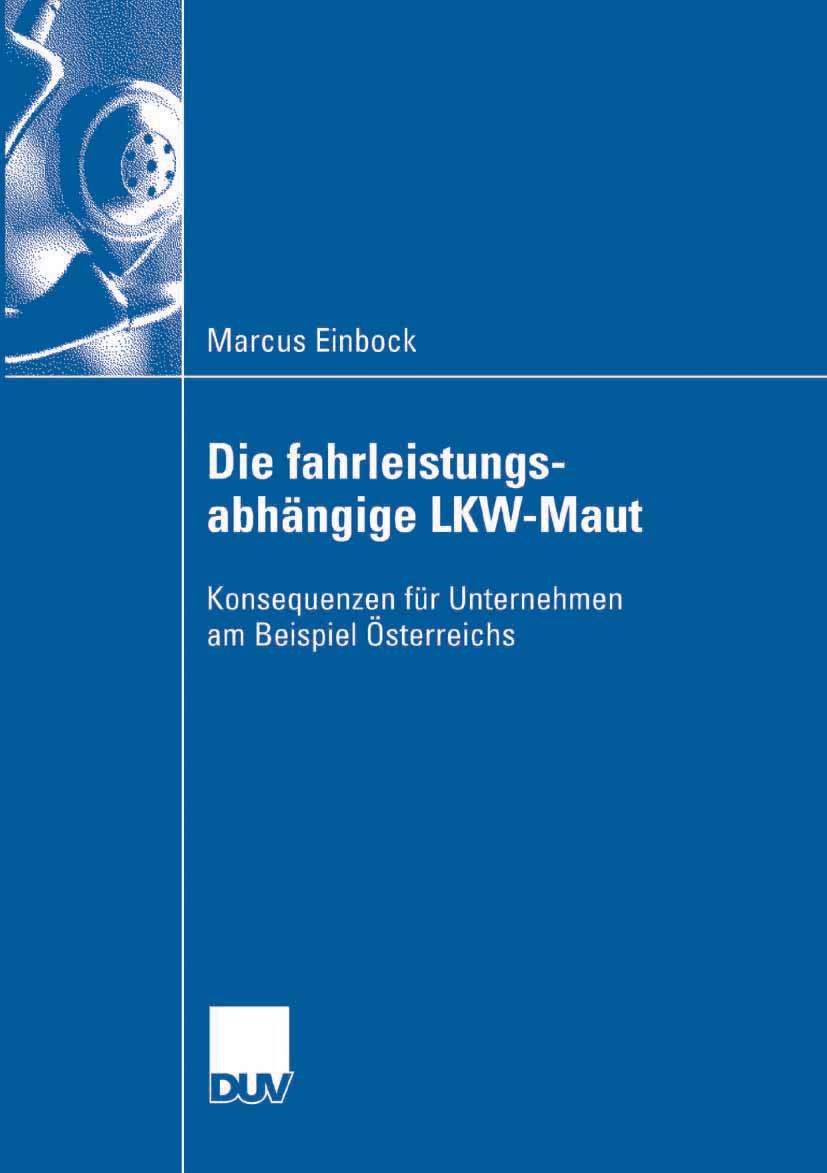 Die fahrleistungsabhängige LKW-Maut - Marcus Einbock - E-Book