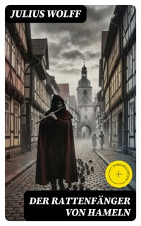 Der Rattenfänger von Hameln - Julius Wolff - E-Book