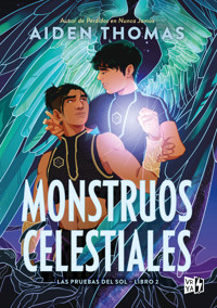 Monstruos Celestiales - Aiden Thomas - E-Book