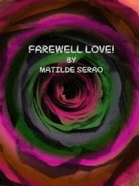 Farewell Love!  - Matilde Serao - E-Book