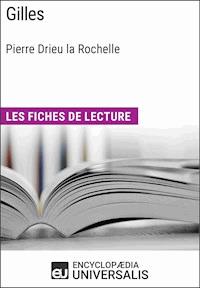 Gilles de Pierre Drieu la Rochelle - Encyclopaedia Universalis - E-Book