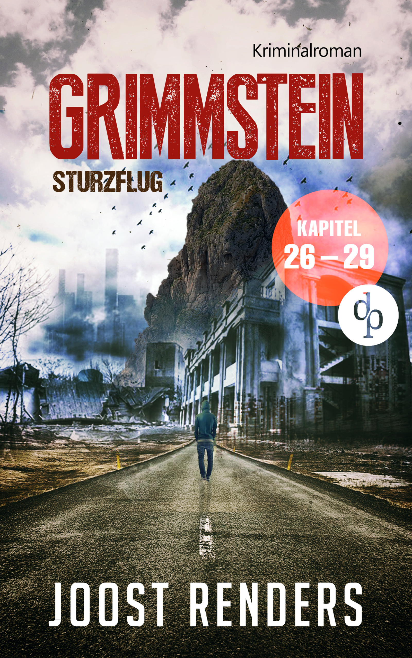 GRIMMSTEIN Teil 8 (Kapitel 26-29) - Joost Renders - E-Book