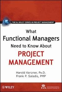 What Functional Managers Need to Know About Project Management - - E-Book