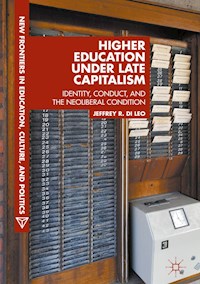 Higher Education under Late Capitalism - Jeffrey R. Di Leo - E-Book