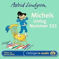 Michels Unfug Nummer 325 - Astrid Lindgren - Hörbuch
