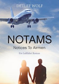 Notams - Detlef Wolf - E-Book