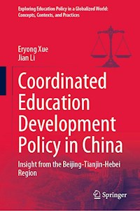 Coordinated Education Development Policy in China - Eryong Xue - E-Book
