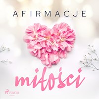 Afirmacje miłości – wersja dla mężczyzn - Maxx-audio - Hörbuch