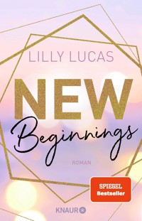 New Beginnings - Lilly Lucas - E-Book