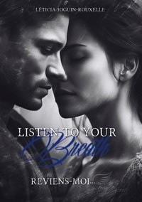 Listen to your Breath - Léticia Joguin-Rouxelle - E-Book