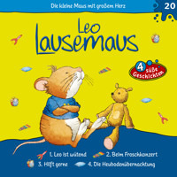 Leo Lausemaus, Folge 20: Leo ist wütend - Laura Pazen - Hörbuch