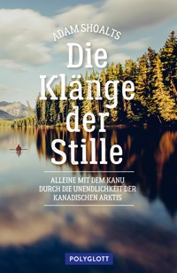 Die Klänge der Stille - Adam Shoalts - E-Book