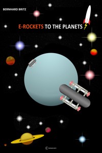 E-ROCKETS TO THE PLANETS - Bernhard Britz - E-Book
