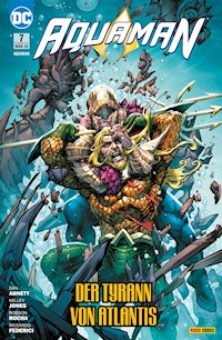 Aquaman - Bd. 7 (2. Serie): Der Tyrann von Atlantis - Abnett Dan - E-Book
