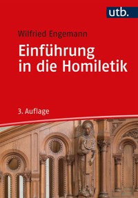 Einführung in die Homiletik - Wilfried Engemann - E-Book