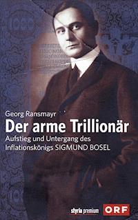 Der arme Trillionär - Georg Ransmayr - E-Book