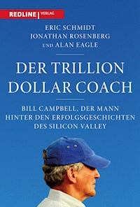 Der Trillion Dollar Coach - Eric Schmidt - E-Book