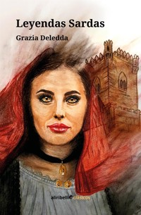 Leyendas sardas - Grazia Deledda - E-Book