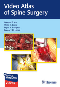 Video Atlas of Spine Surgery - Howard S. An - E-Book