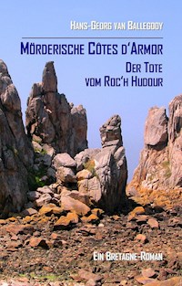 Mörderische Côtes d'Armor - Hans-Georg van Ballegooy - E-Book