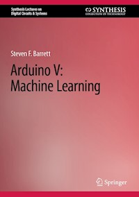 Arduino V: Machine Learning - Steven F. Barrett - E-Book