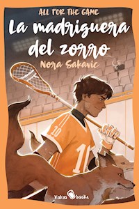 La madriguera del zorro - Nora Sakavic - E-Book