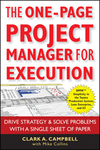 The One-Page Project Manager for Execution - Clark A. Campbell - E-Book